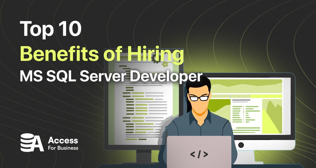 Benefits of Hiring MS SQL Server Developer
